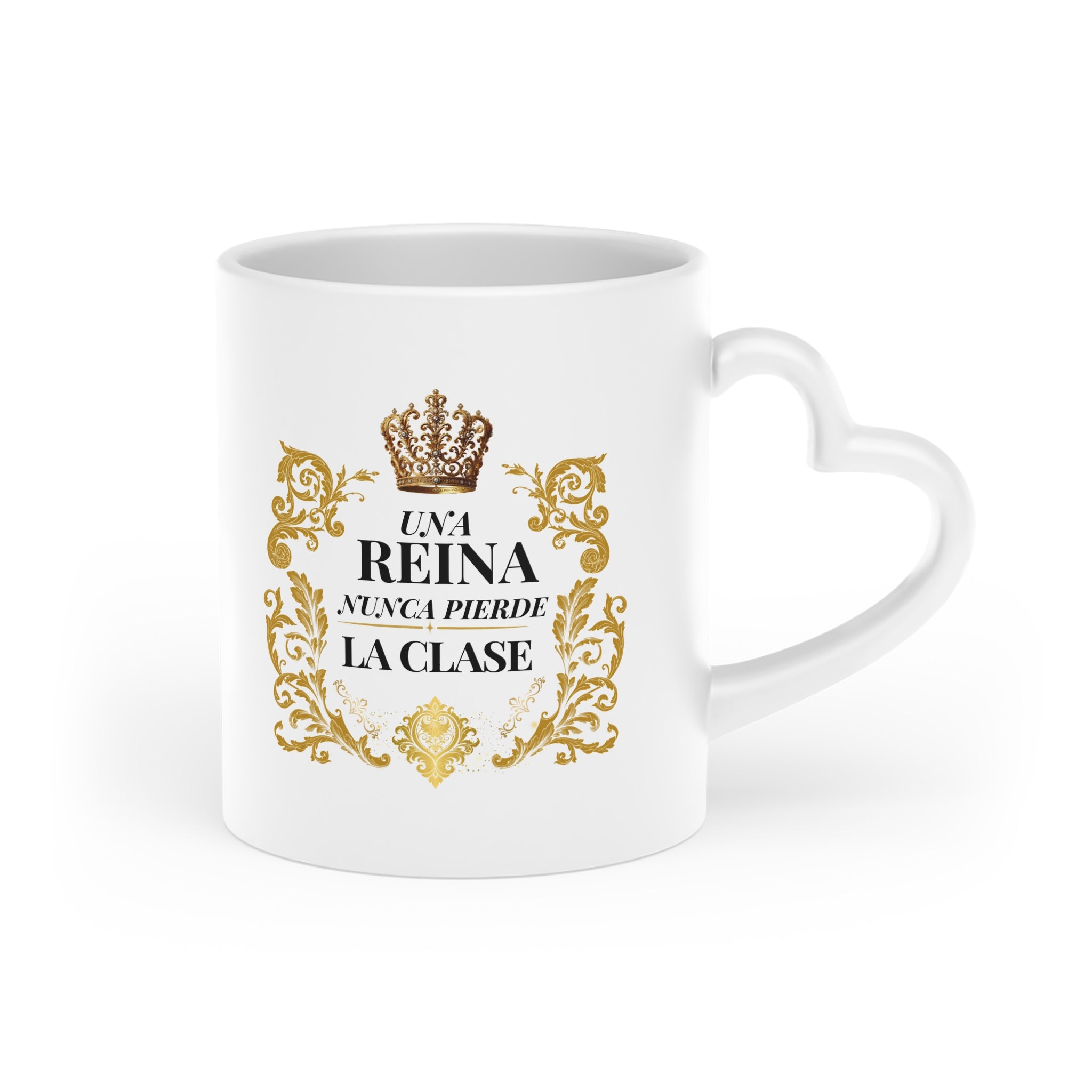 Taza “Una Reina Nunca Pierde la Clase” – Asa en forma de corazón